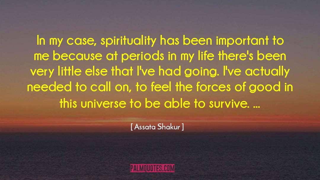 Extension Of Life Force quotes by Assata Shakur