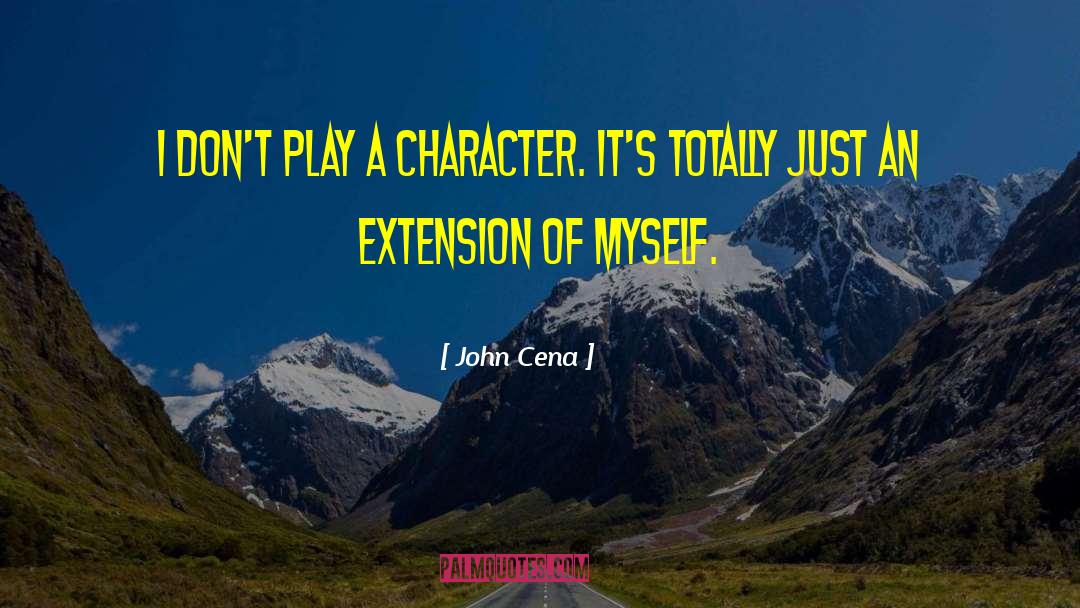 Extensions quotes by John Cena