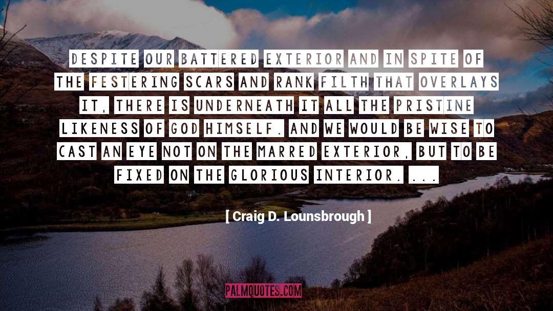 Exterior quotes by Craig D. Lounsbrough