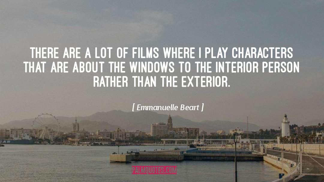 Exterior quotes by Emmanuelle Beart