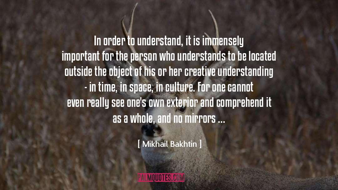 Exterior quotes by Mikhail Bakhtin