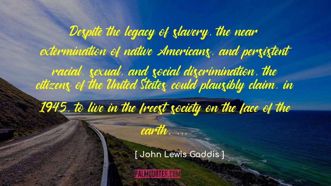 Extermination quotes by John Lewis Gaddis