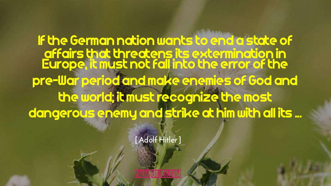 Extermination quotes by Adolf Hitler