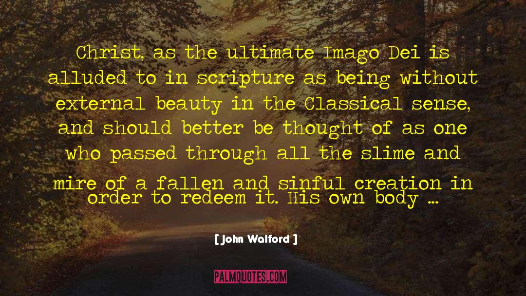 External Beauty quotes by John Walford