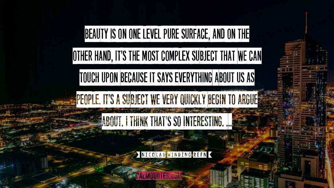 External Beauty quotes by Nicolas Winding Refn