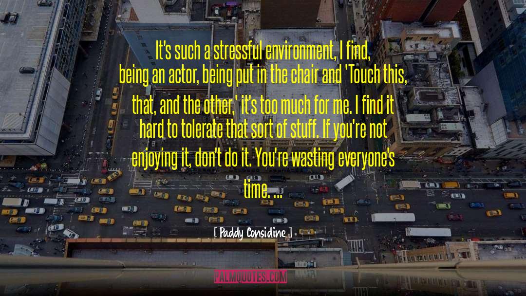 External Environment quotes by Paddy Considine
