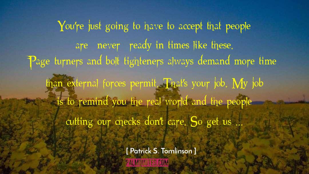 External Forces quotes by Patrick S. Tomlinson