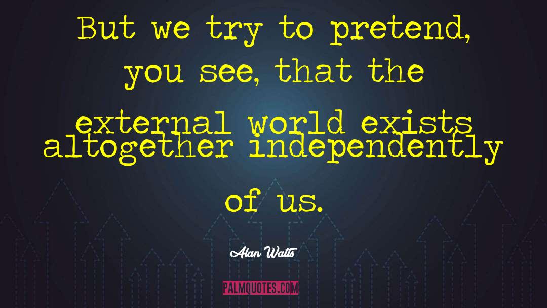 External World quotes by Alan Watts