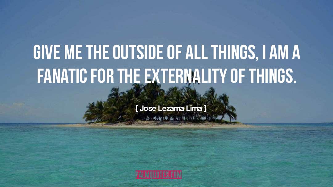 Externality quotes by Jose Lezama Lima