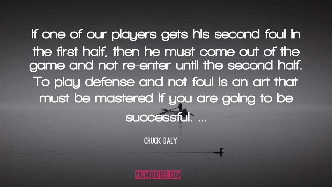 Externalization Defense quotes by Chuck Daly