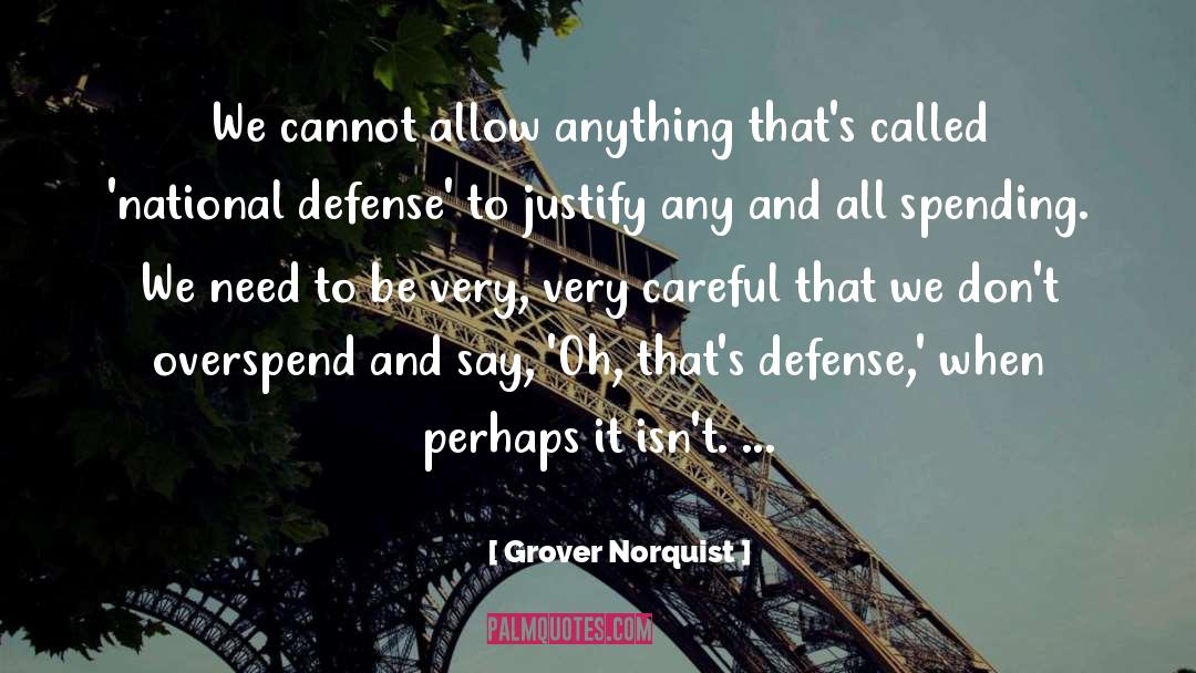 Externalization Defense quotes by Grover Norquist