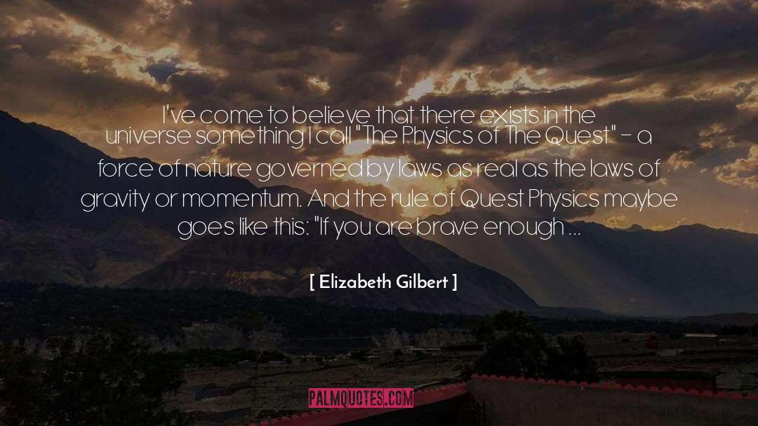 Externally quotes by Elizabeth Gilbert