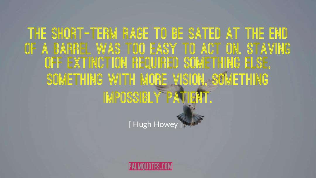 Extinction quotes by Hugh Howey