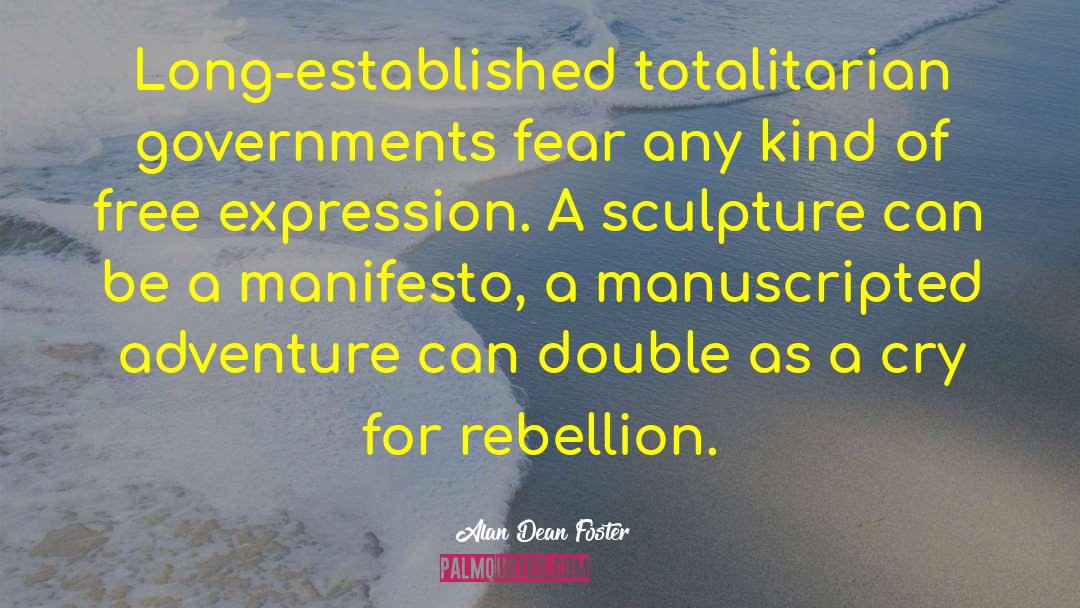 Extinction Rebellion quotes by Alan Dean Foster
