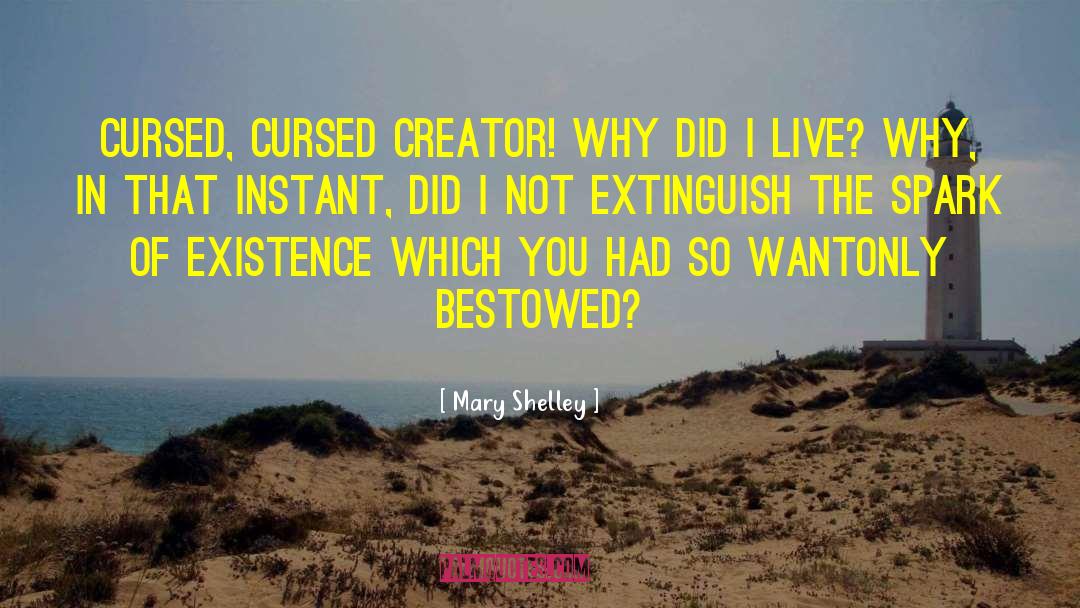 Extinguish quotes by Mary Shelley