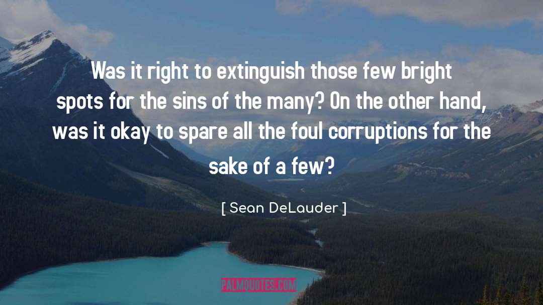 Extinguish quotes by Sean DeLauder