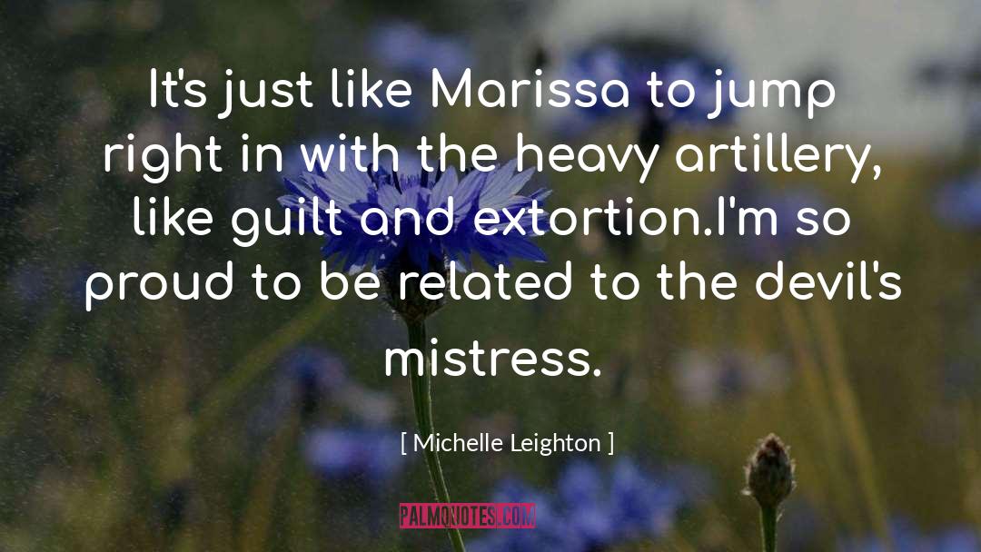 Extortion quotes by Michelle Leighton