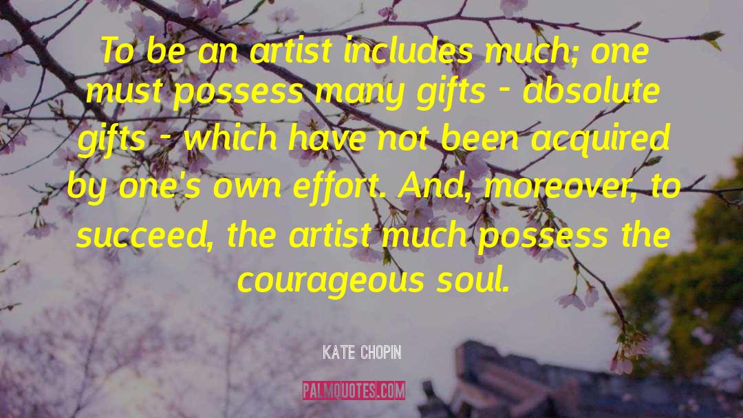 Extra Effort quotes by Kate Chopin