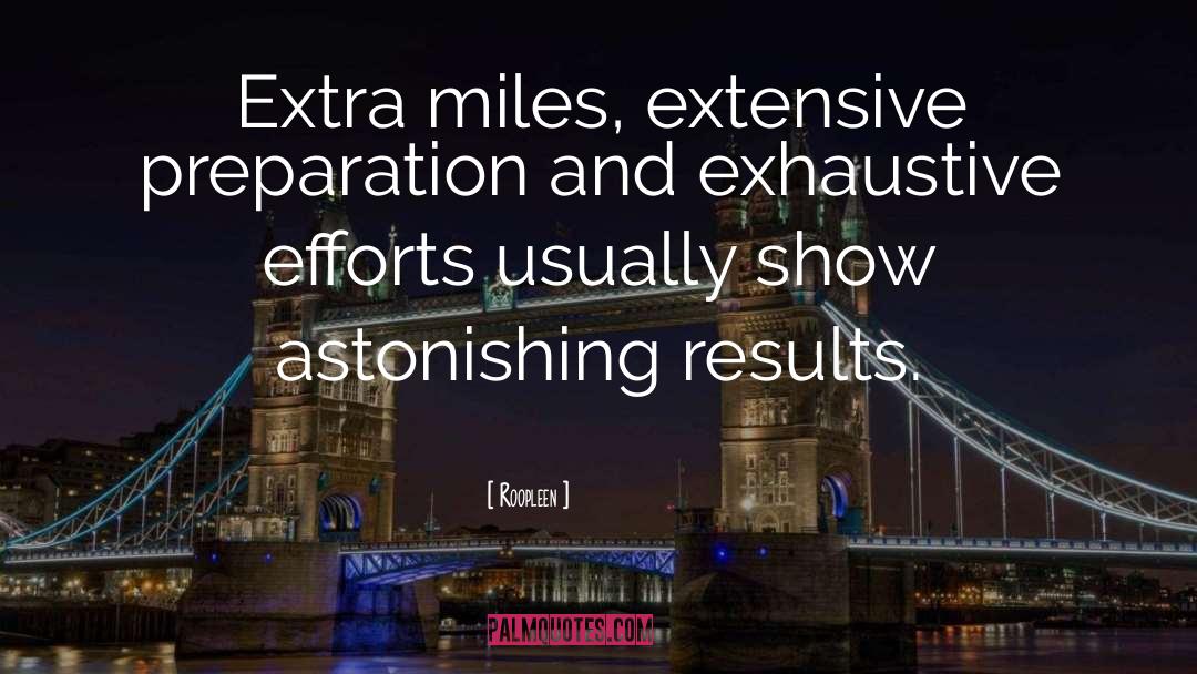 Extra Miles quotes by Roopleen