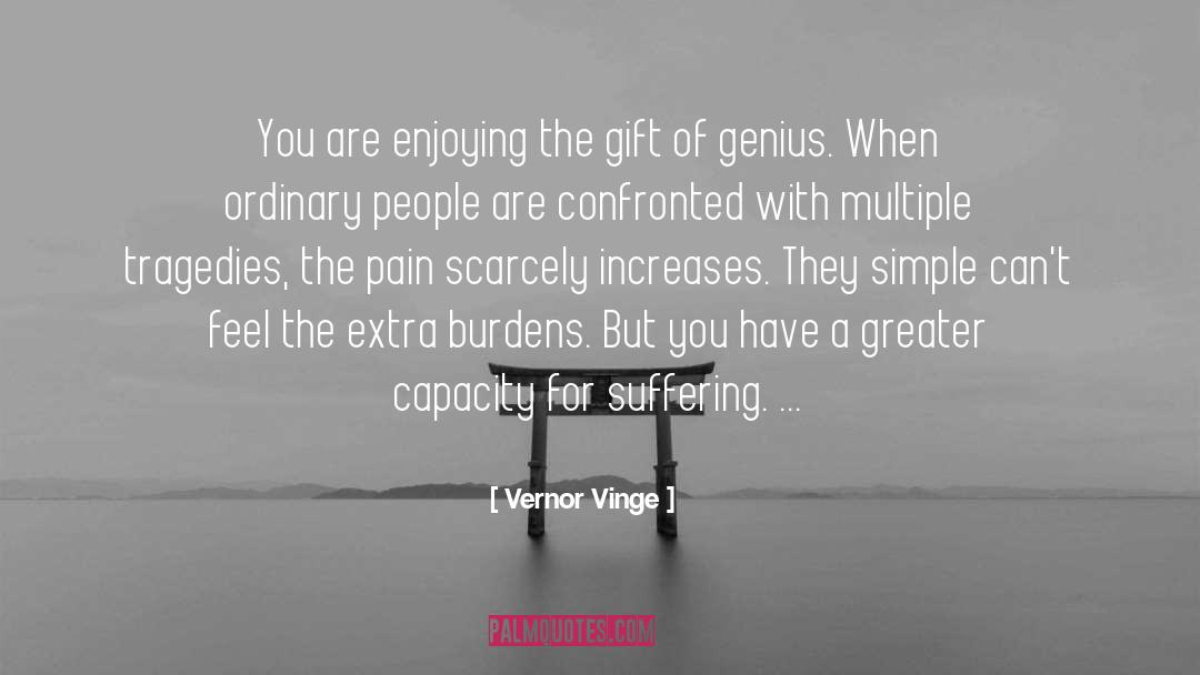Extra Sensitivity Disorder quotes by Vernor Vinge