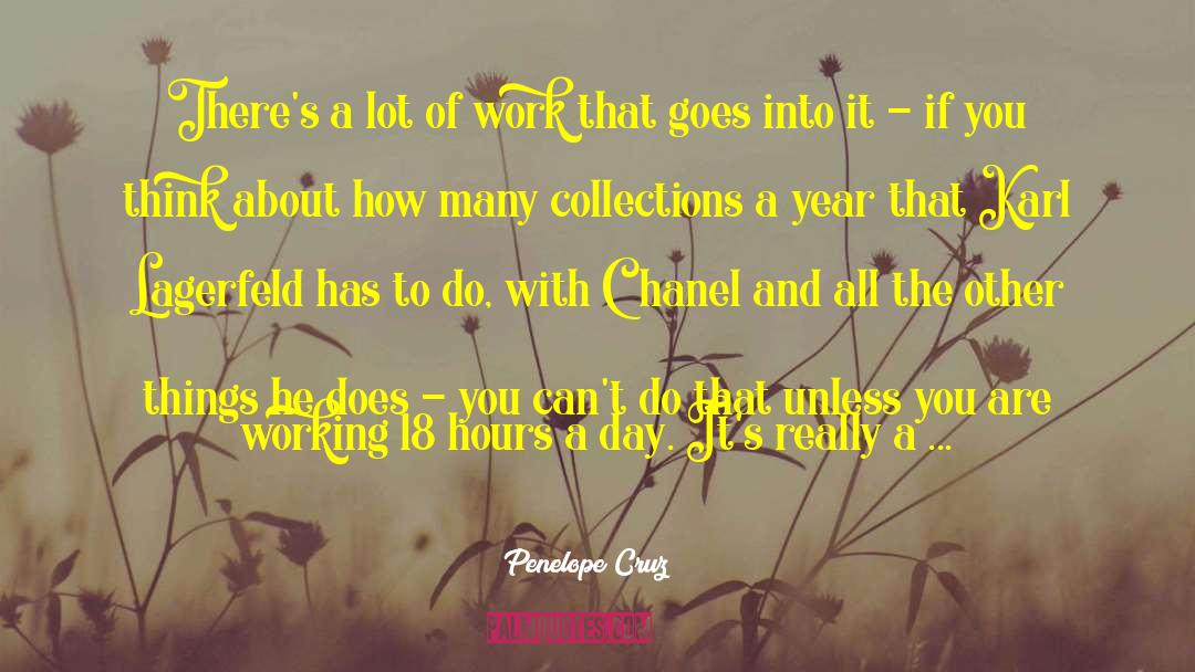 Extra Work quotes by Penelope Cruz