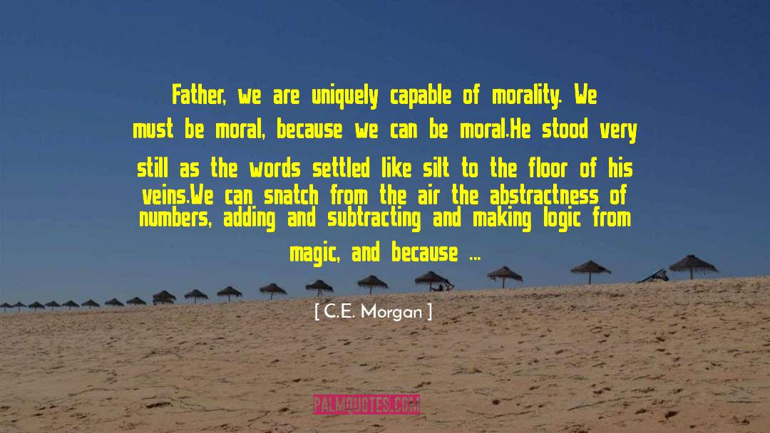 Extract quotes by C.E. Morgan