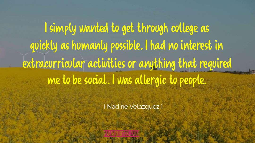 Extracurricular Activities quotes by Nadine Velazquez