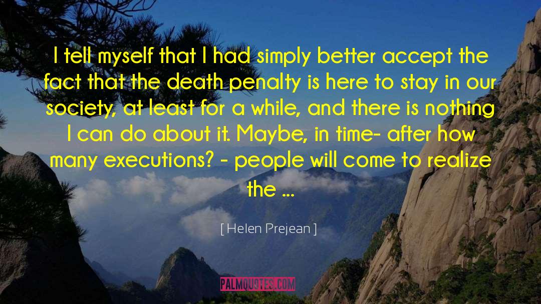 Extrajudicial Execution quotes by Helen Prejean