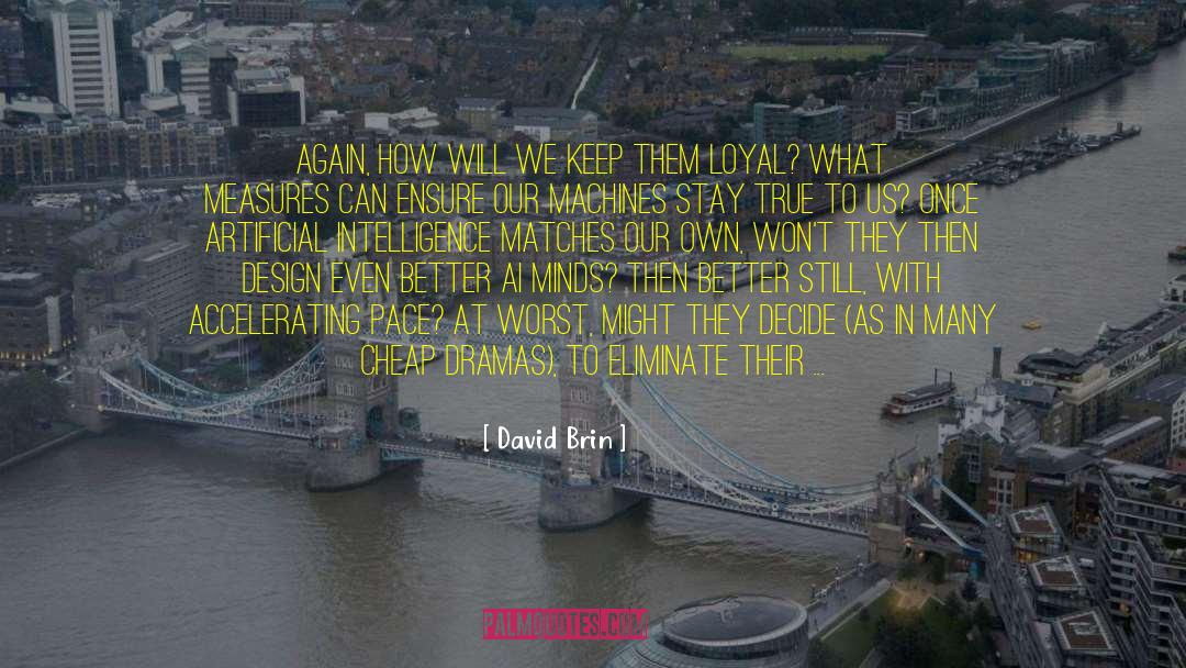 Extraliga Masters quotes by David Brin