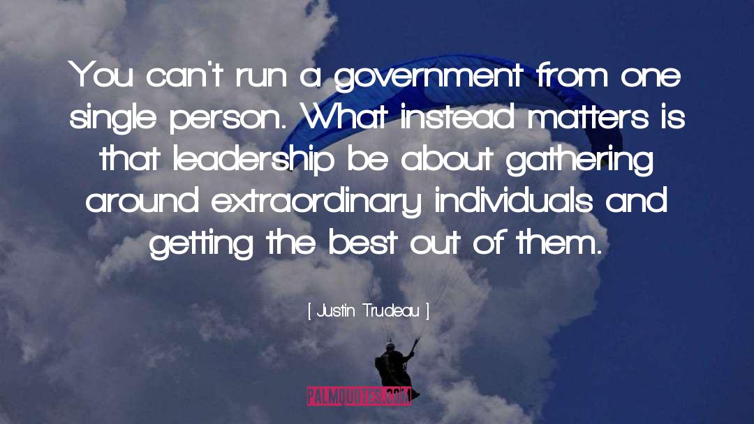 Extraordinary Individuals quotes by Justin Trudeau