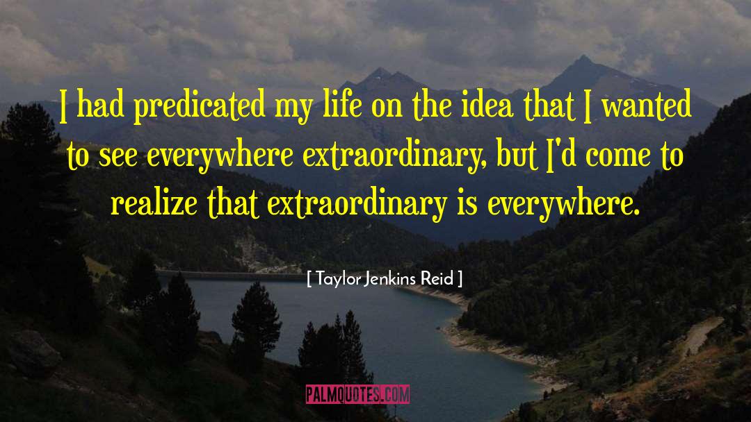 Extraordinary Individuals quotes by Taylor Jenkins Reid