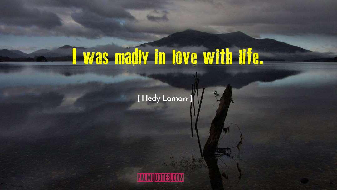Extraordinary Love quotes by Hedy Lamarr