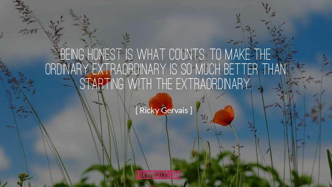 Extraordinary Love Short quotes by Ricky Gervais