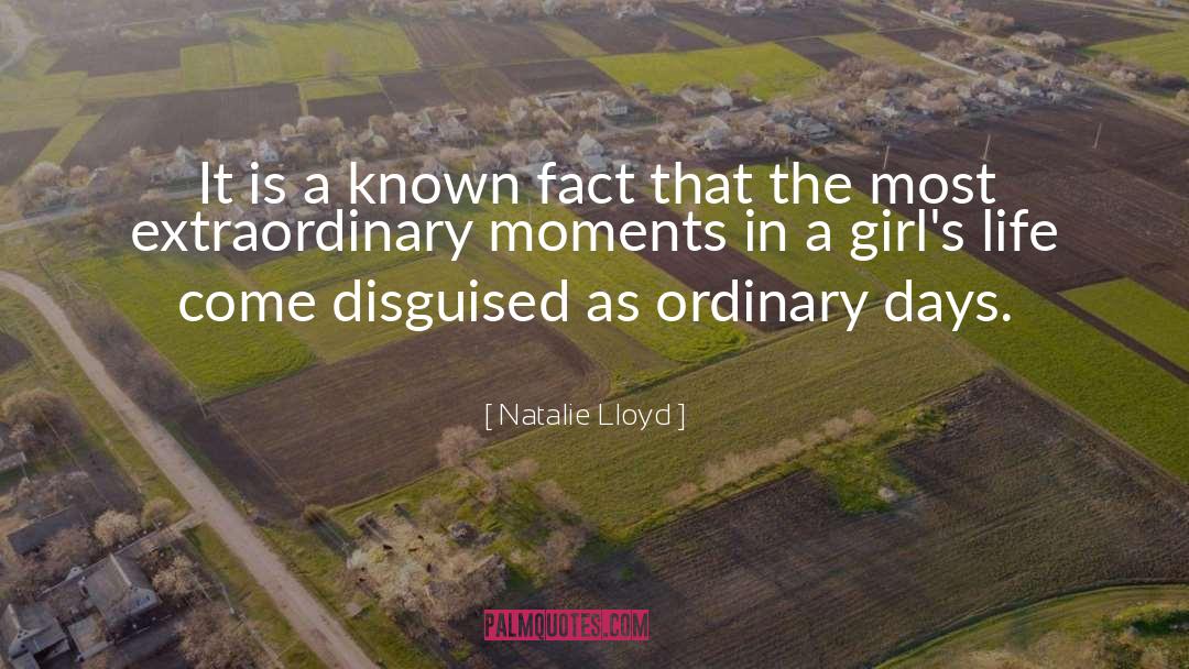 Extraordinary Moments quotes by Natalie Lloyd