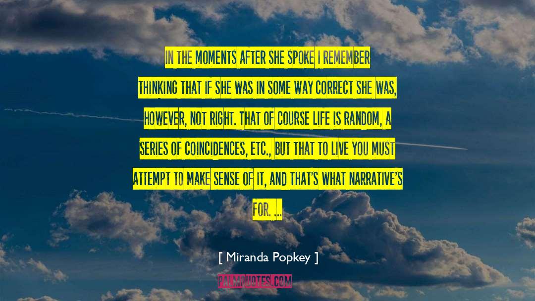 Extraordinary Moments quotes by Miranda Popkey