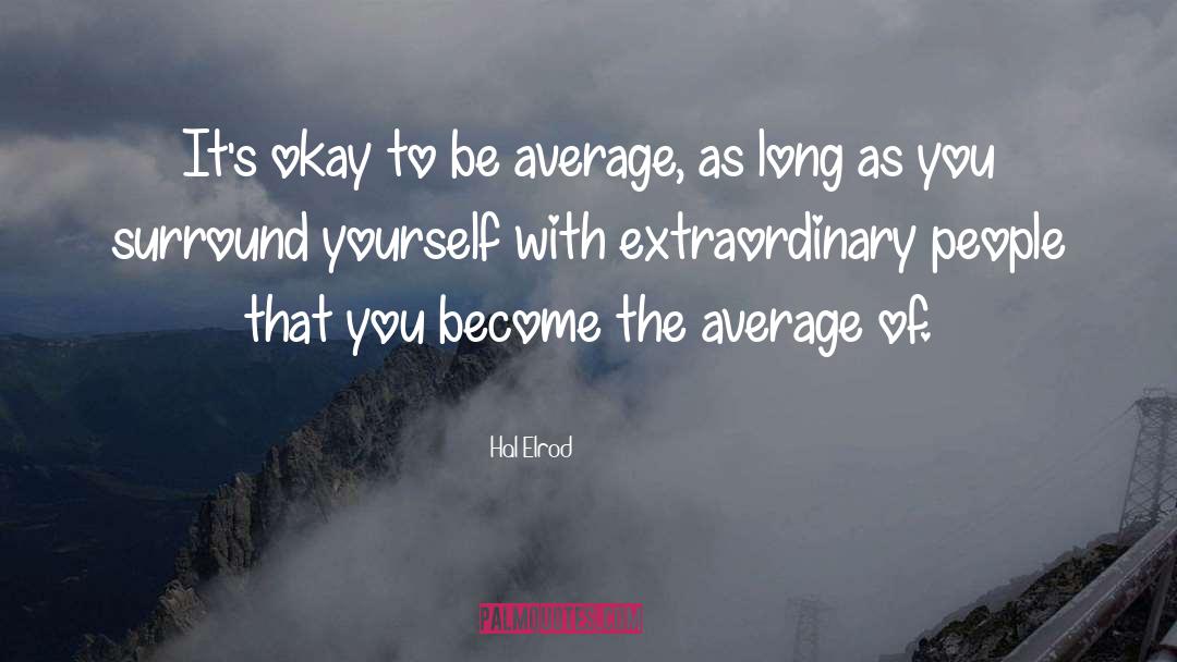 Extraordinary People quotes by Hal Elrod