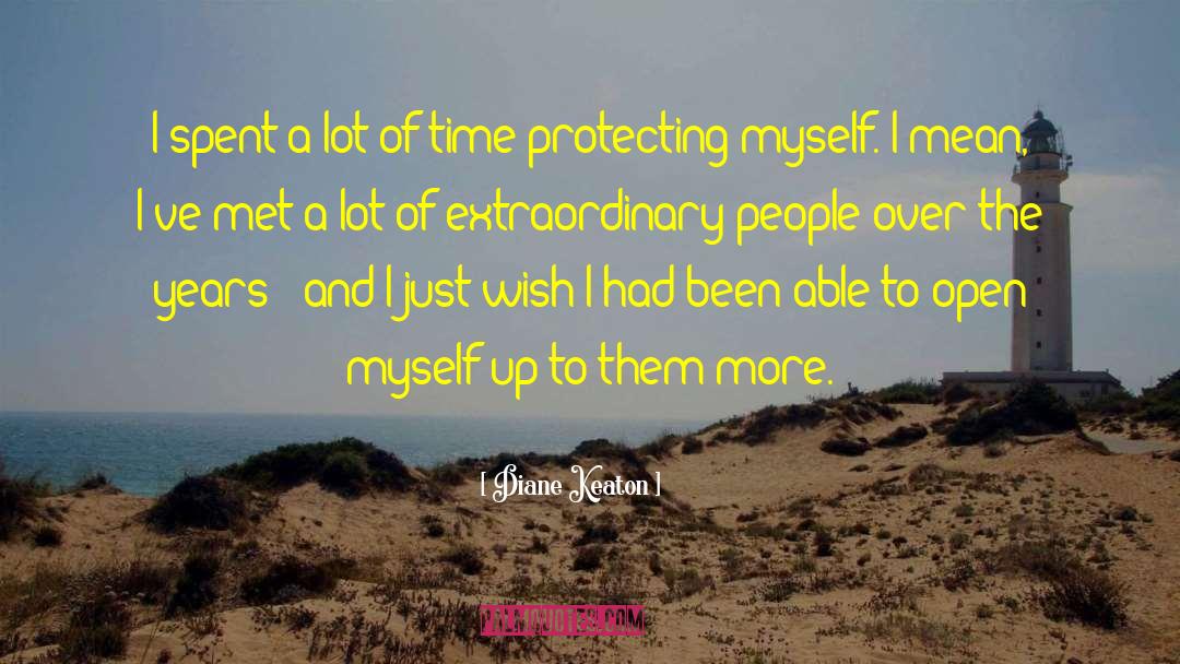 Extraordinary People quotes by Diane Keaton