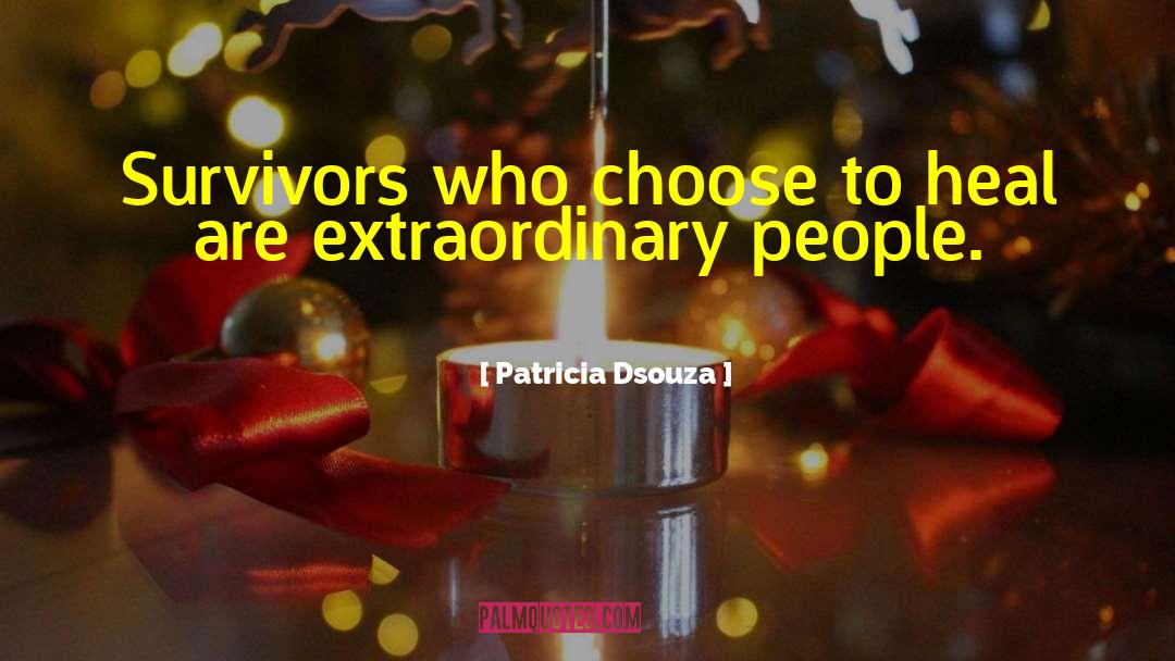 Extraordinary People quotes by Patricia Dsouza