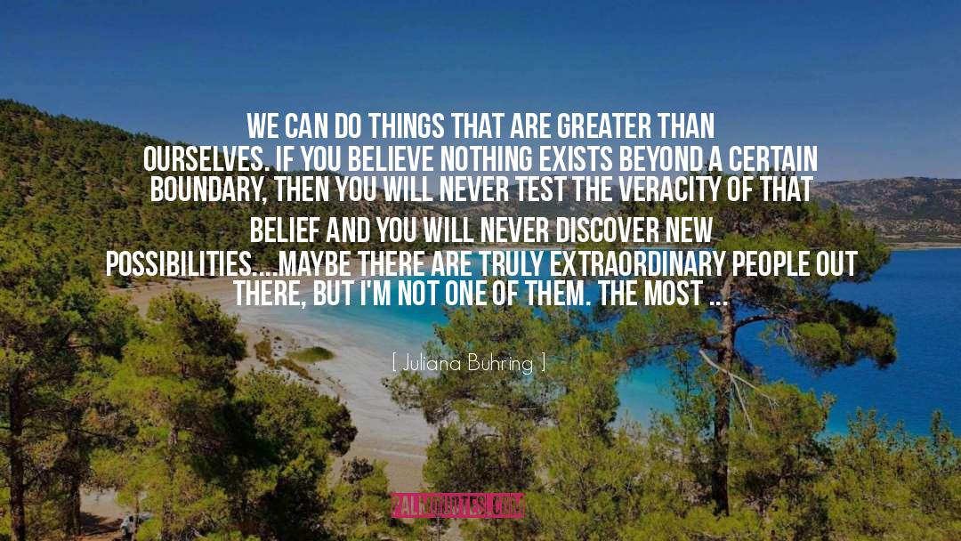 Extraordinary People quotes by Juliana Buhring