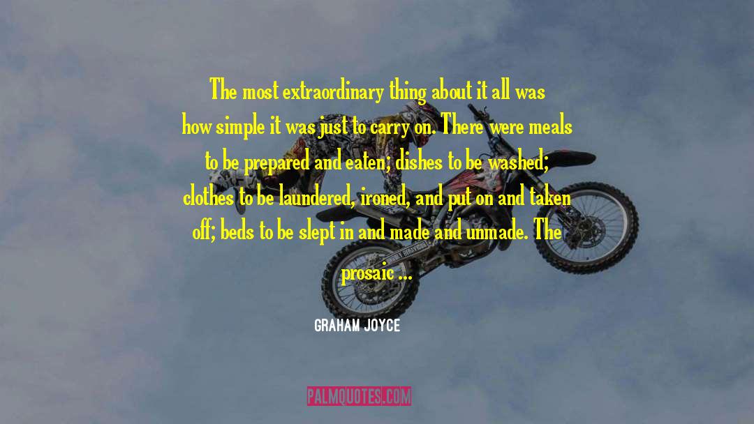 Extraordinary Things quotes by Graham Joyce