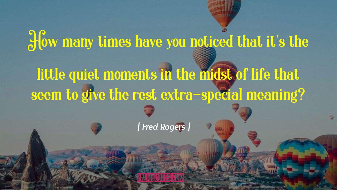 Extras quotes by Fred Rogers