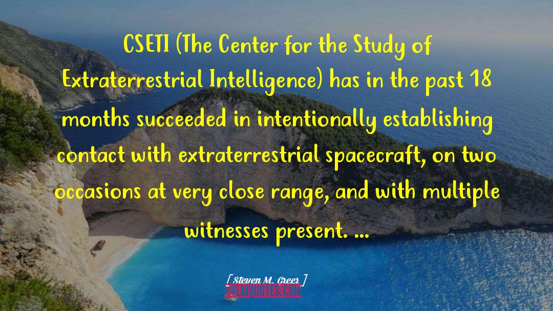 Extraterrestrial quotes by Steven M. Greer