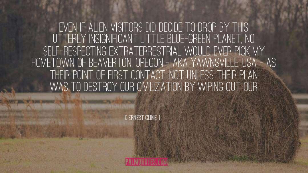 Extraterrestrial quotes by Ernest Cline