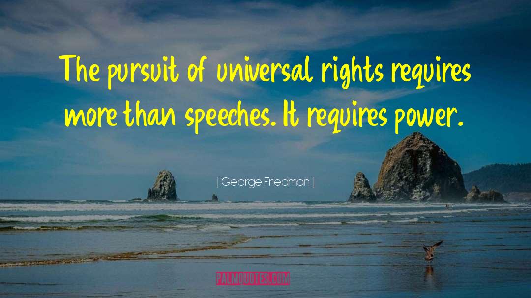 Extraterritorial Rights quotes by George Friedman