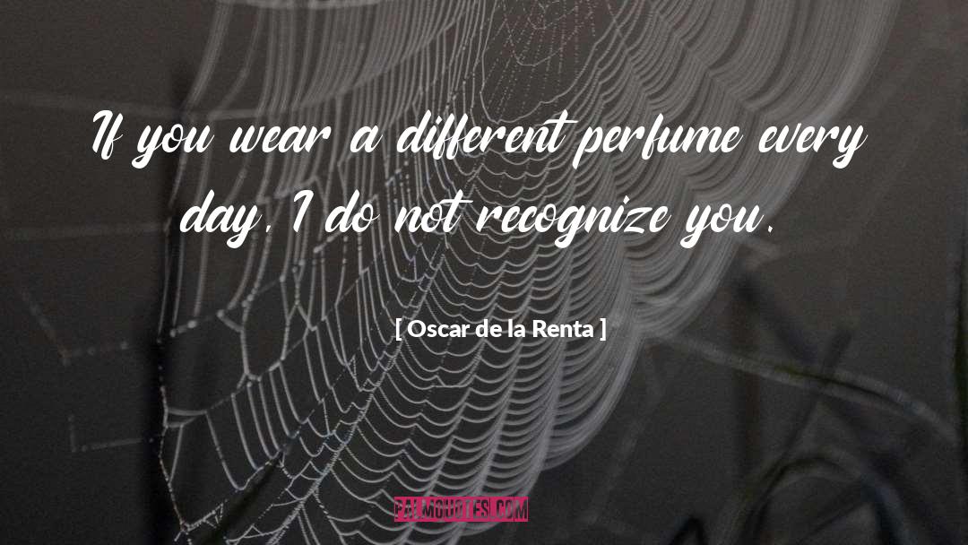 Extravagance Perfume quotes by Oscar De La Renta