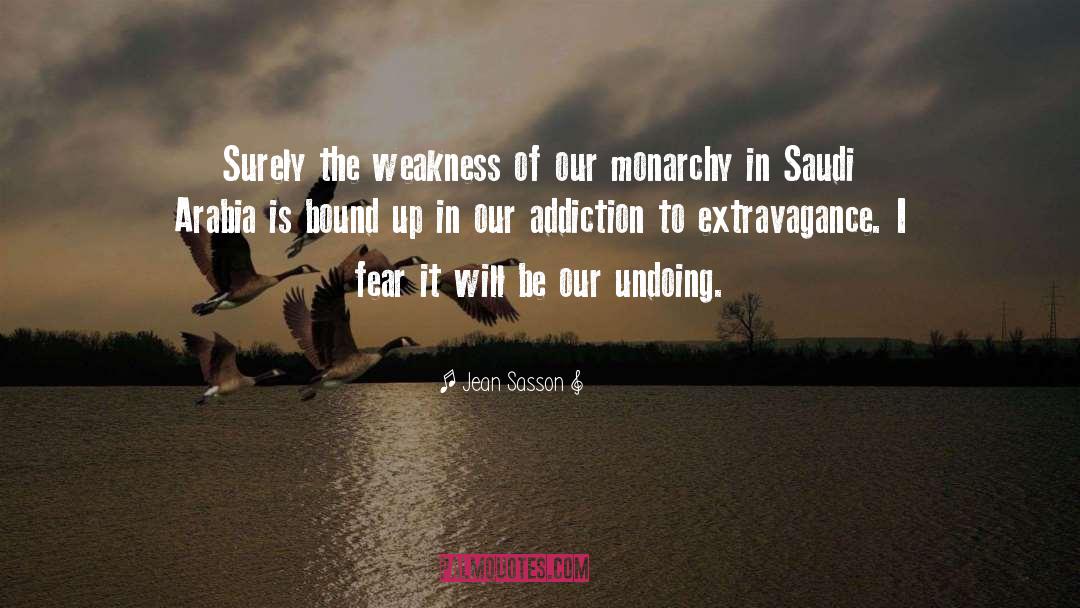 Extravagance quotes by Jean Sasson