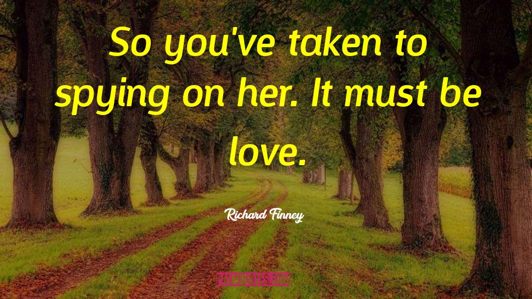 Extravagant Love quotes by Richard Finney