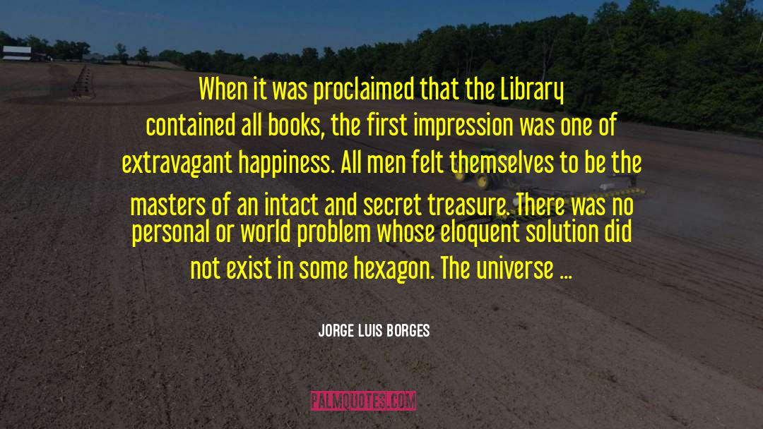 Extravagant quotes by Jorge Luis Borges