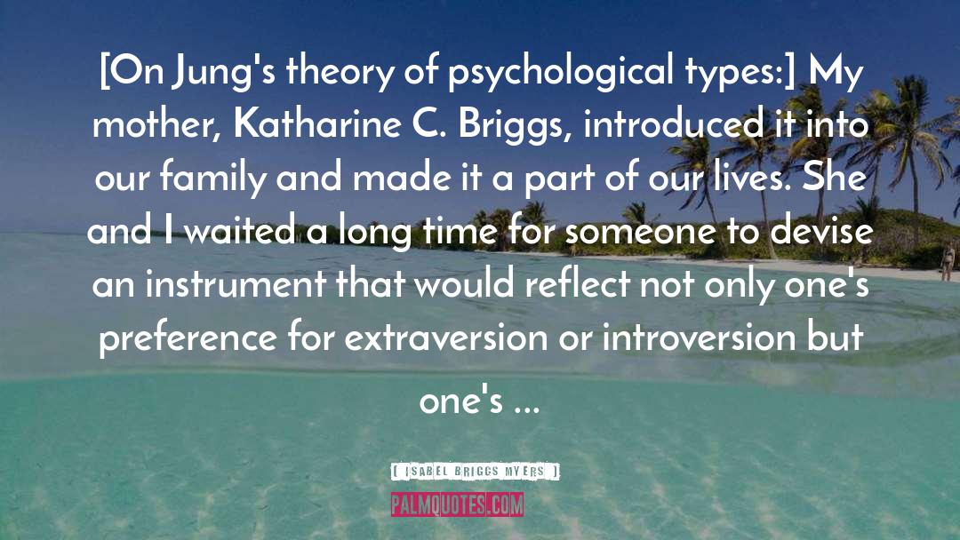 Extraversion quotes by Isabel Briggs Myers