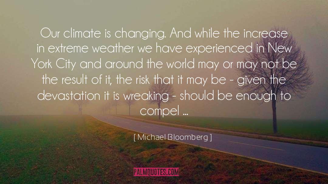 Extreme Action In Dance quotes by Michael Bloomberg